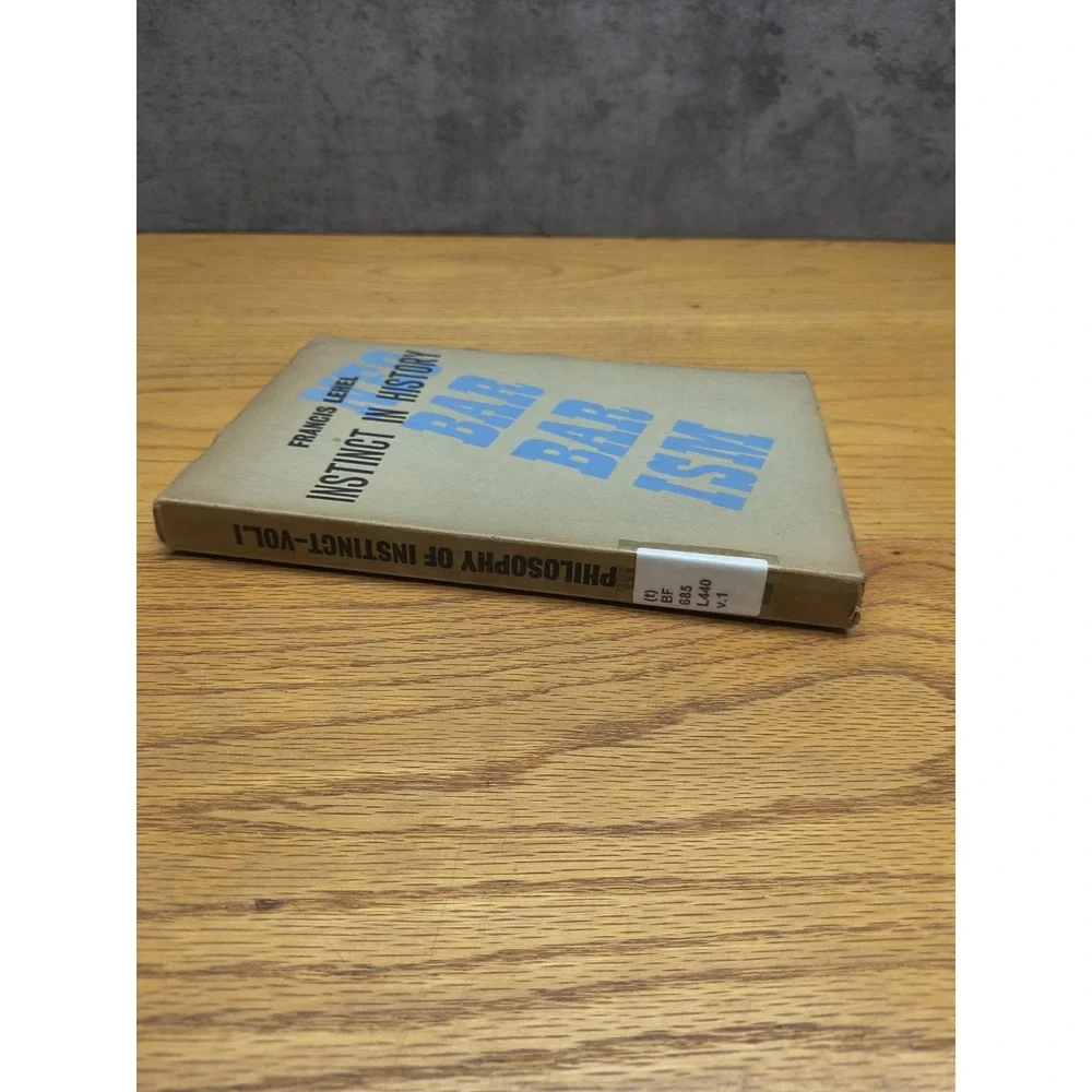 The Instinct‎ In History The Philosophy Of Instinct Volume I, Fran
